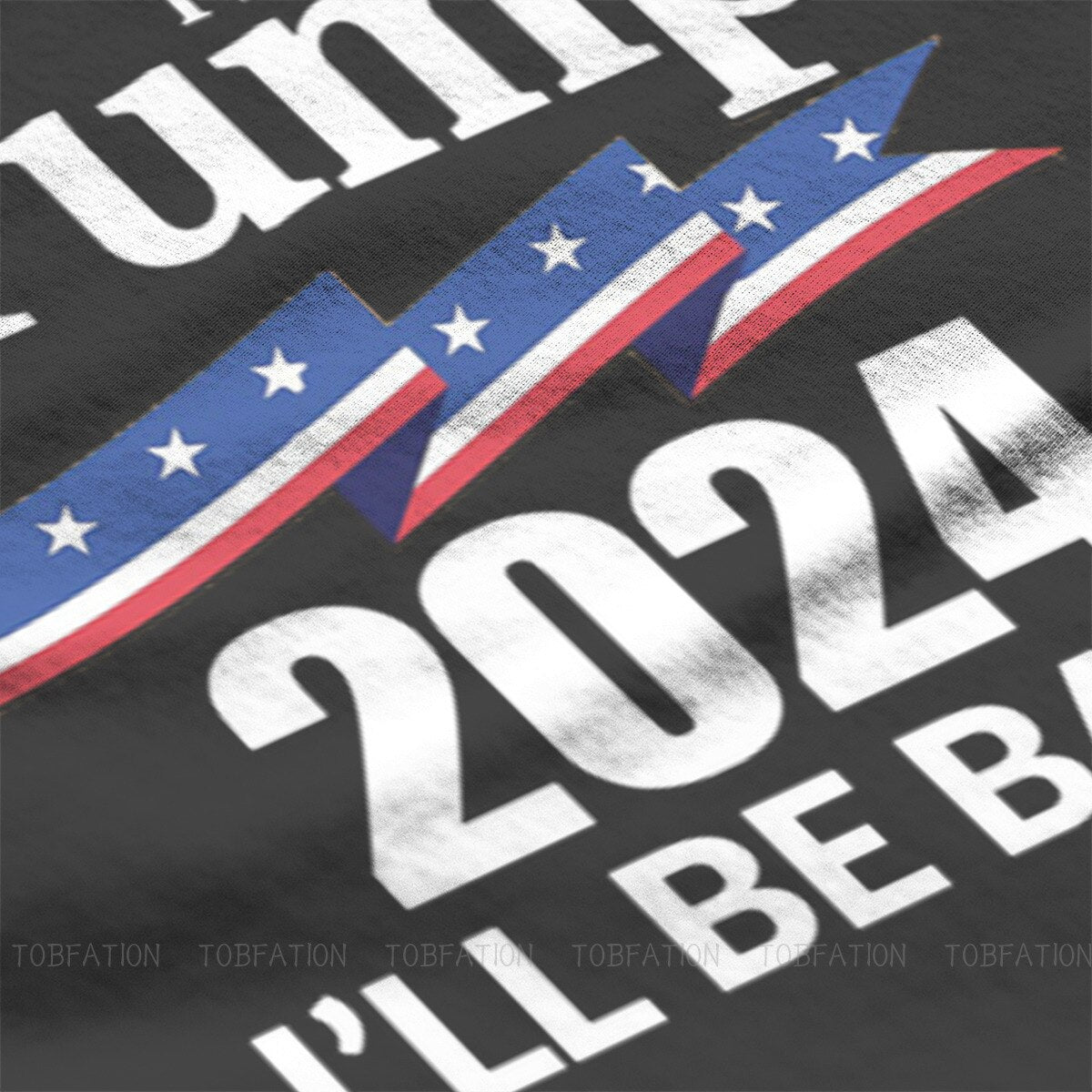 Trump 2024 "I'll Be Back" T-Shirt - Cotton, Sizes to 6XL