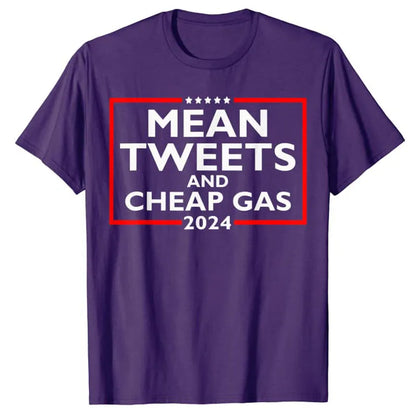 "Mean Tweets and Cheap Gas" Trump 2024 T-Shirt