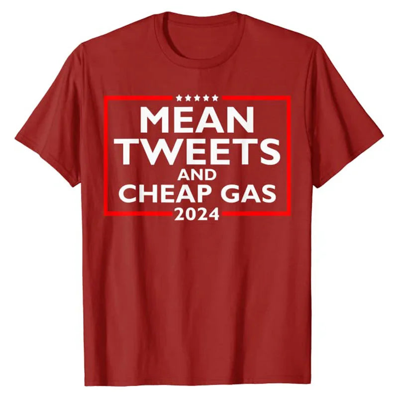 "Mean Tweets and Cheap Gas" Trump 2024 T-Shirt