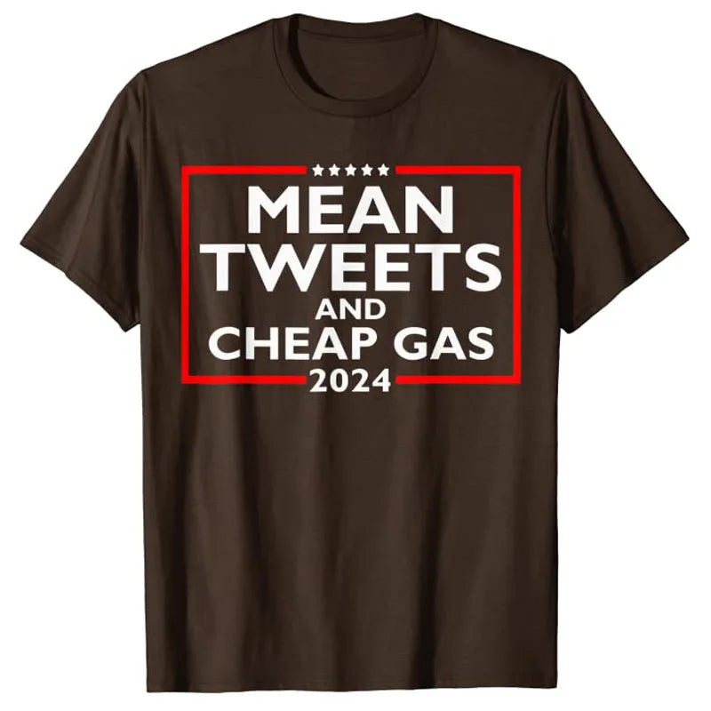 "Mean Tweets and Cheap Gas" Trump 2024 T-Shirt